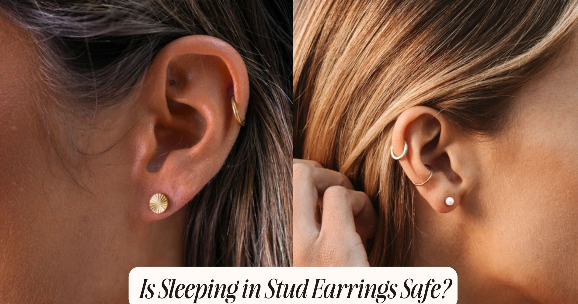 Is Sleeping in Stud Earrings Safe?