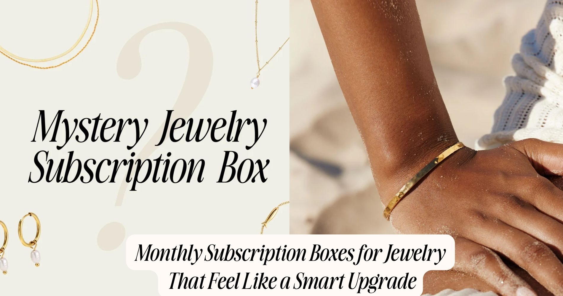 monthly subscription boxes for jewelry