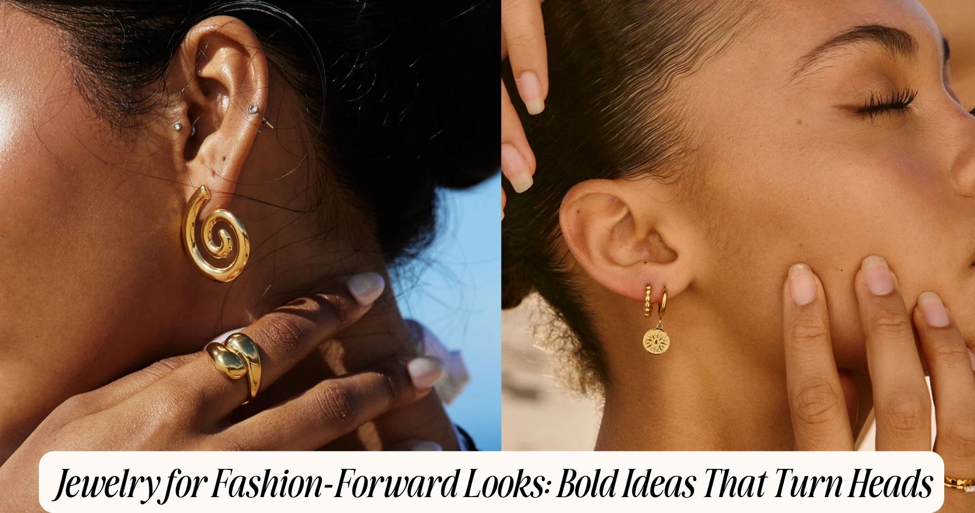 jewelry for fashion-forward looks