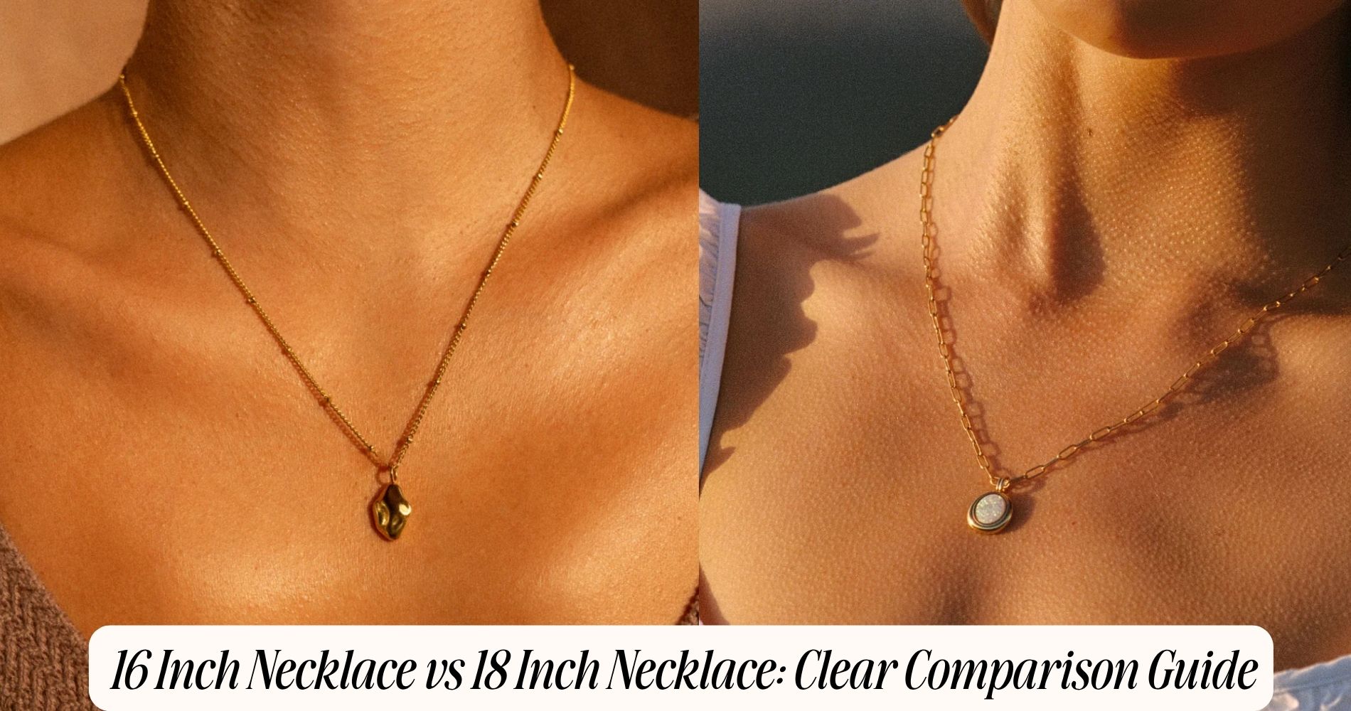 16 inch necklace vs 18 inch necklace
