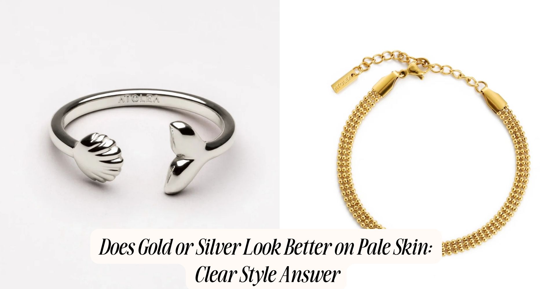 does gold or silver look better on pale skin