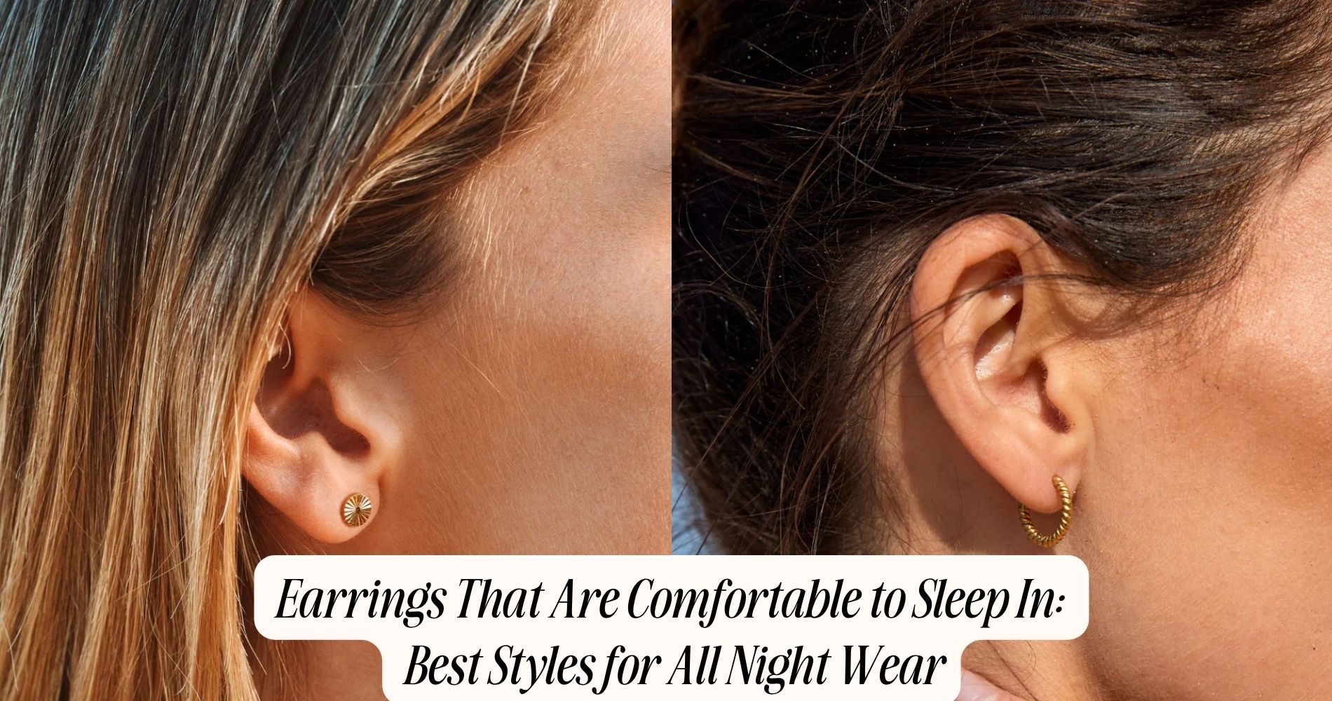 earrings that are comfortable to sleep in