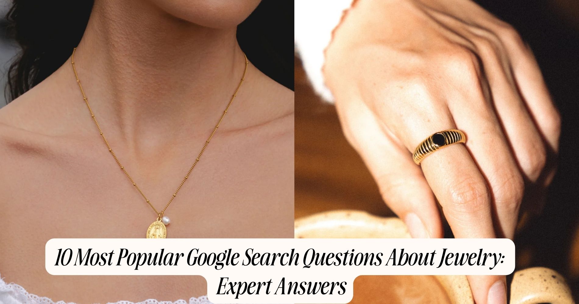10 most popular google search questions about jewelry