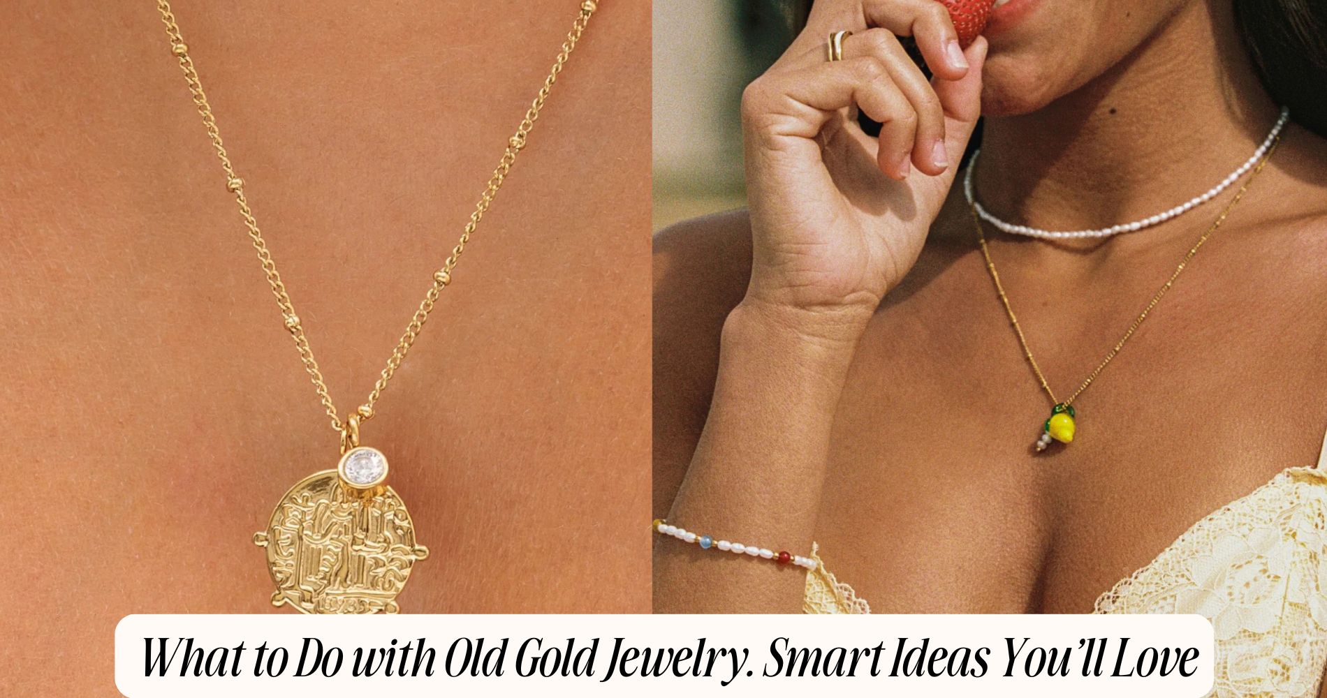 what to do with old gold jewelry