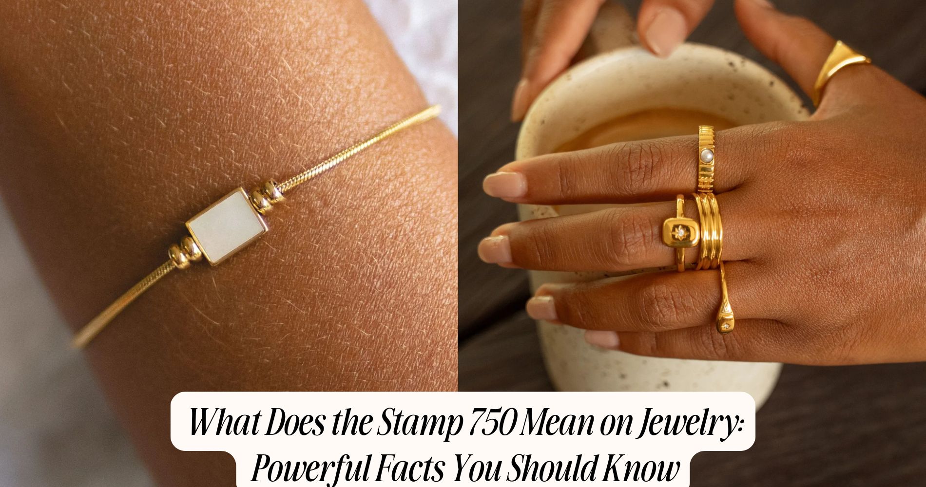 What Does the Stamp 750 Mean on Jewelry: Powerful Facts You Should Kno
