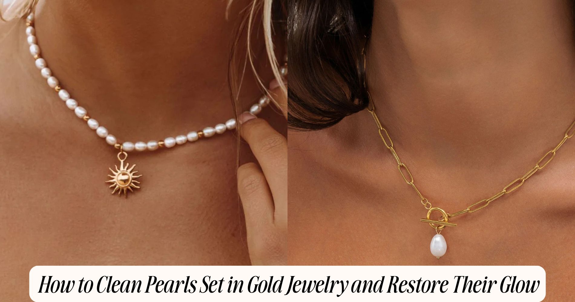 how to clean pearls set in gold jewelry