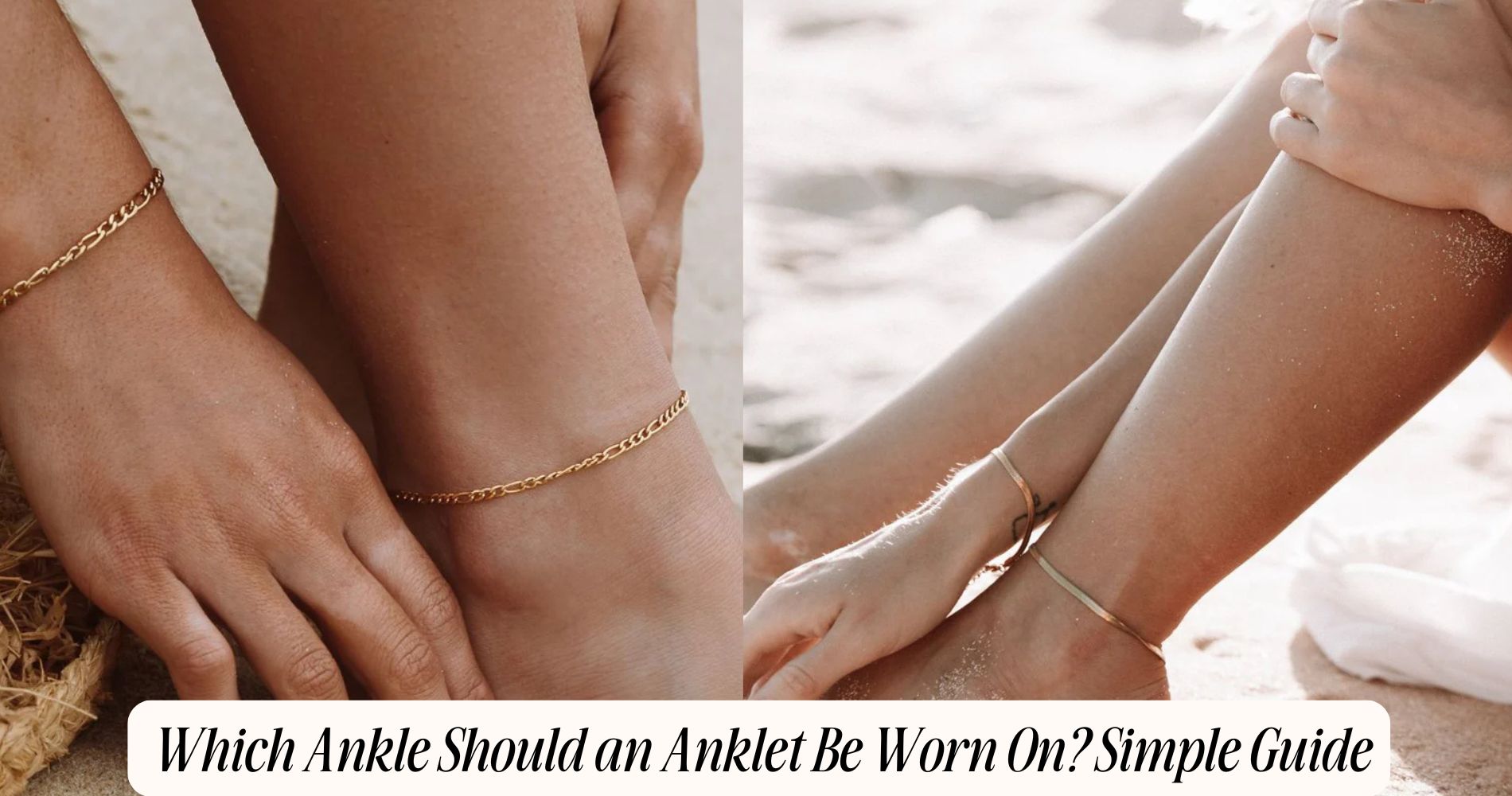 which ankle should an anklet be worn on