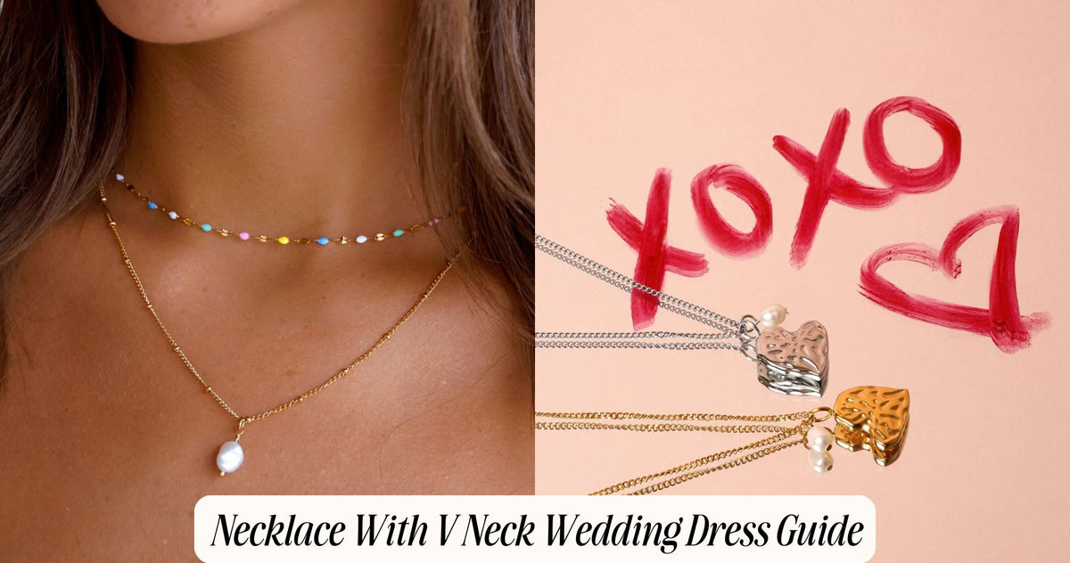 Necklace With V Neck Wedding Dress Guide