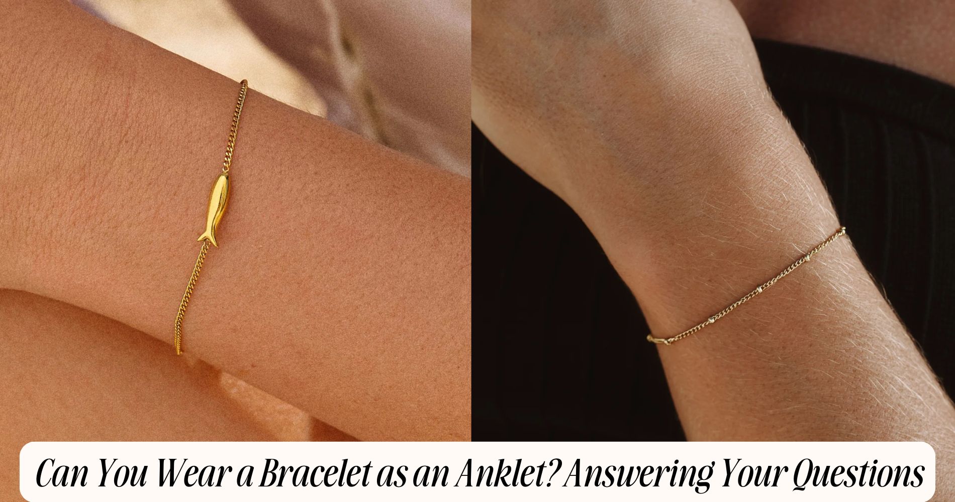 can you wear a bracelet as an anklet