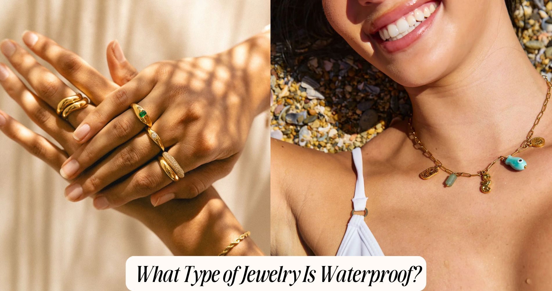 what type of jewelry is waterproof