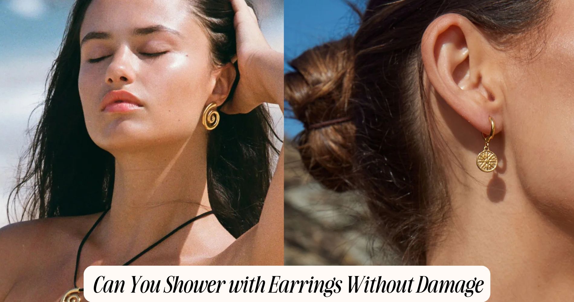 can you shower with earrings