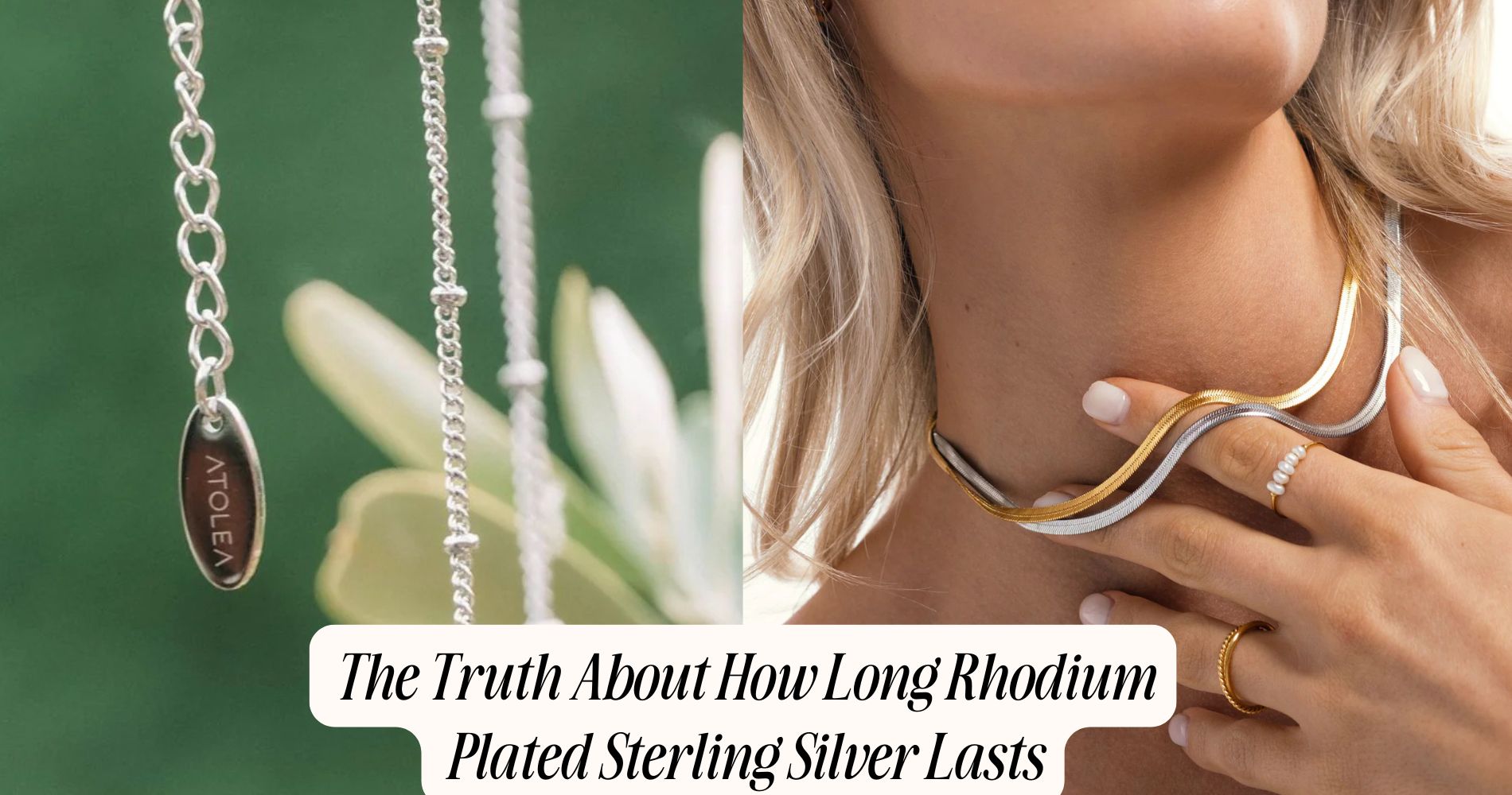 The Truth About How Long Rhodium Plated Sterling Silver Lasts