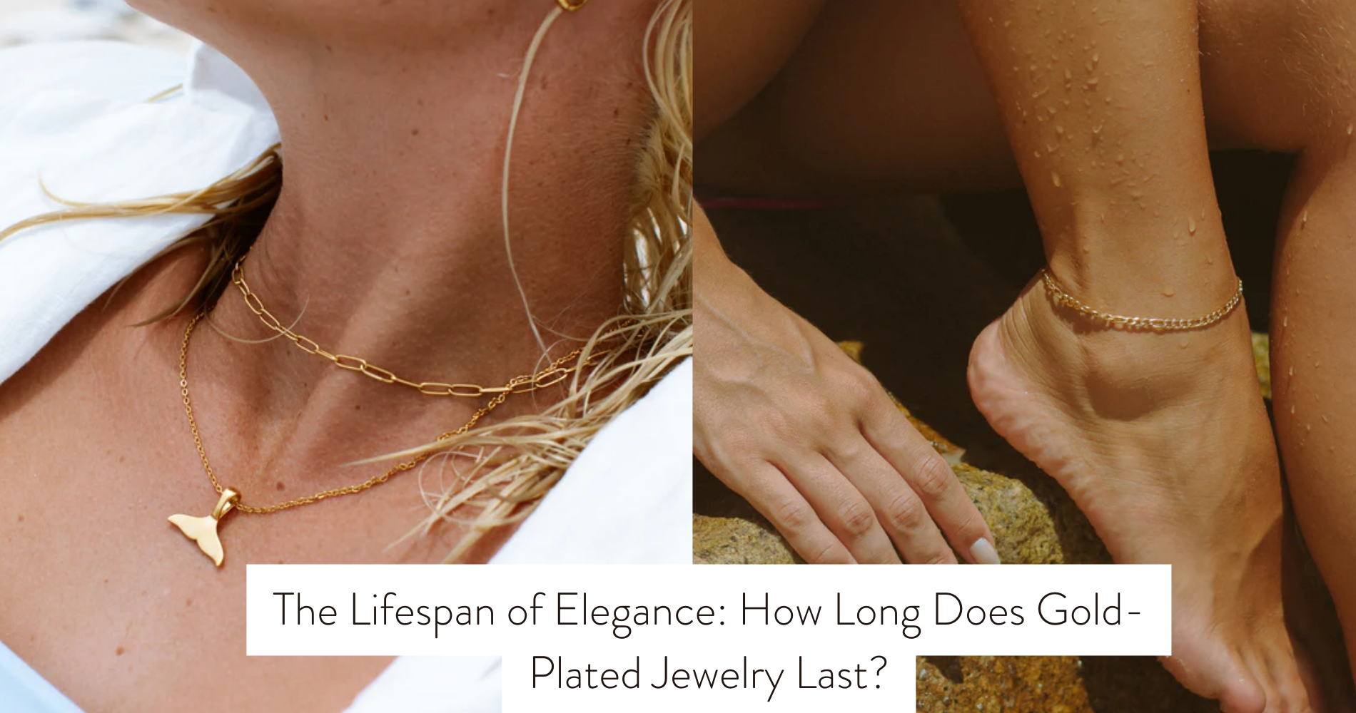 The Lifespan of Elegance How Long Does GoldPlated Jewelry Last?