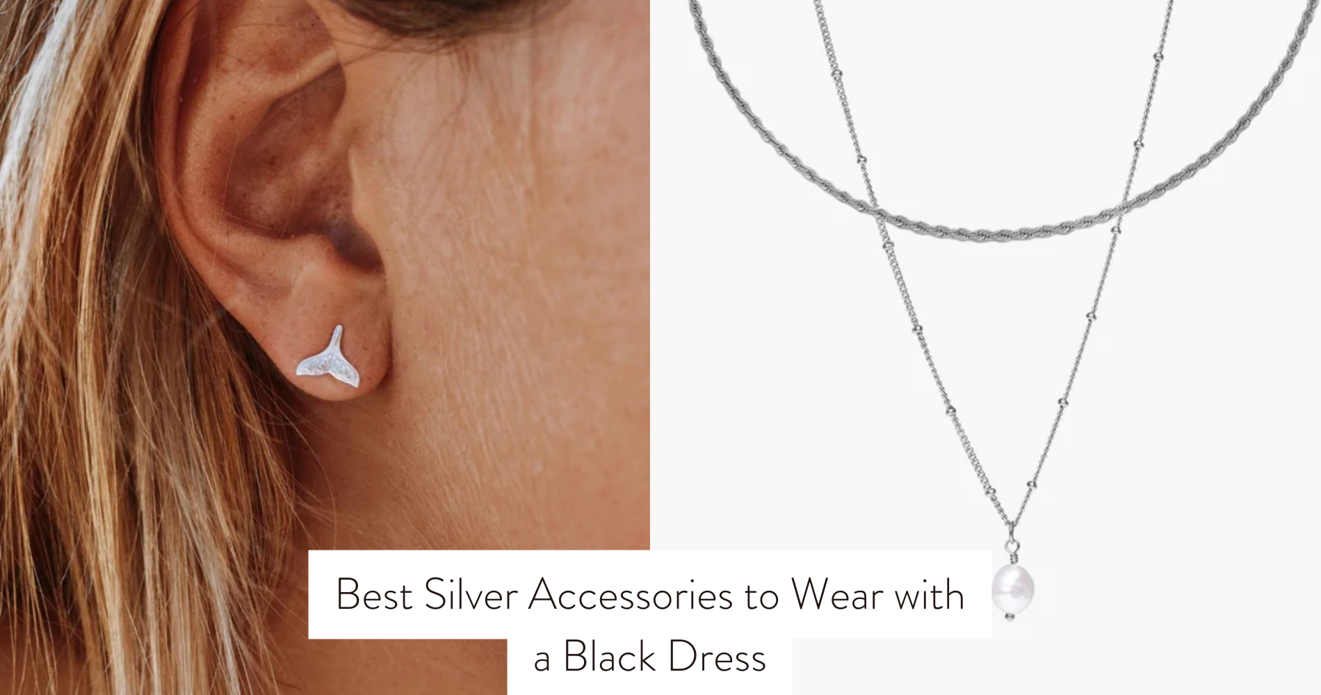 Best Silver Accessories to Wear with a Black Dress Best Silver Accessories to Wear with a Black Dress