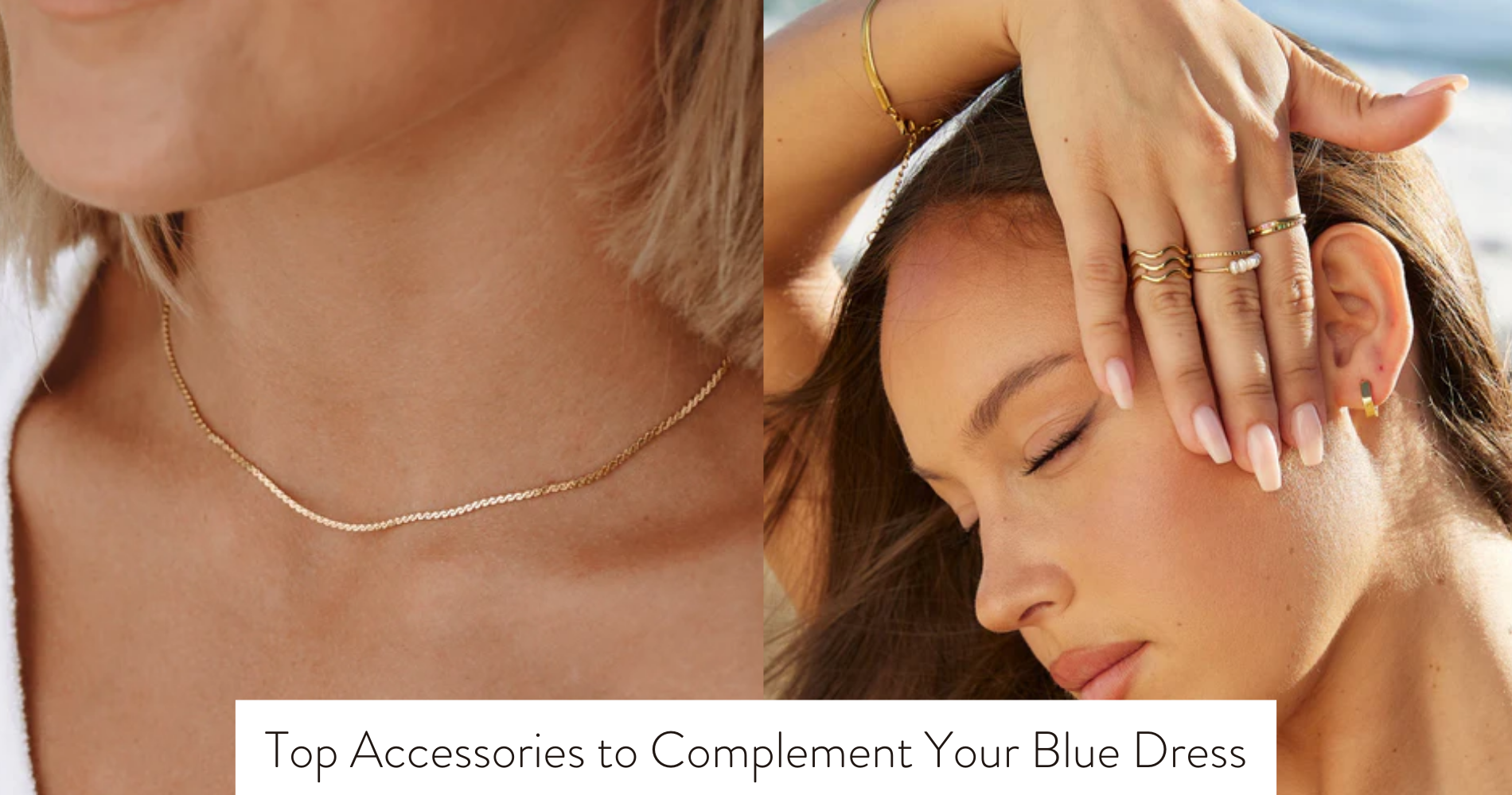 Top Accessories to Complement Your Blue Dress Top Accessories to Complement Your Blue Dress