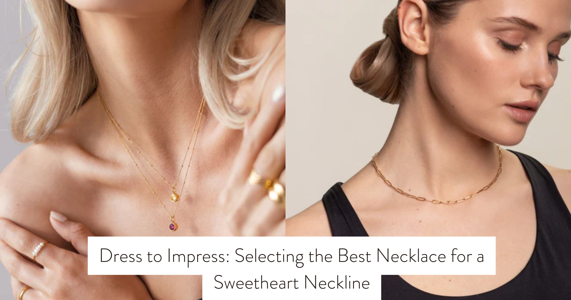 best necklace for sweetheart neckline