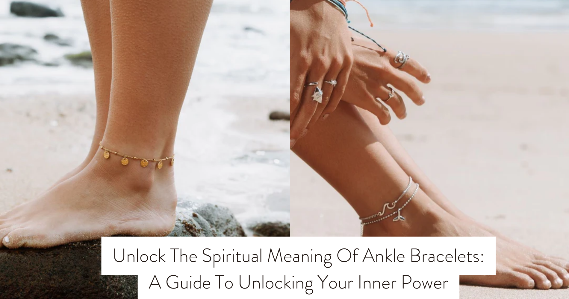 spiritual meaning of ankle bracelets
