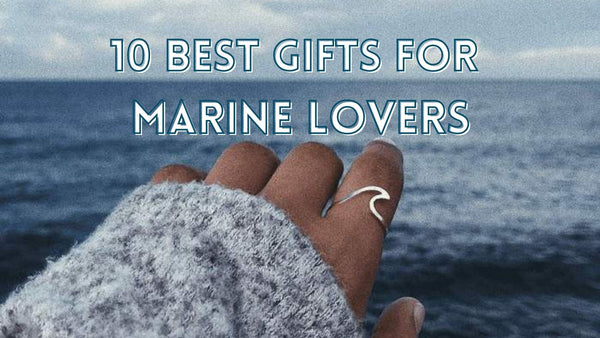 Perfect gifts for marine lovers