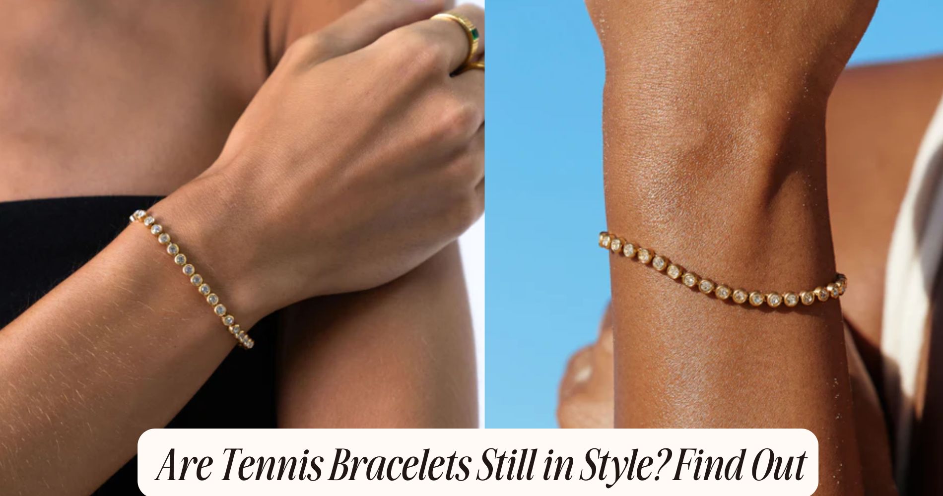 are tennis bracelets still in style