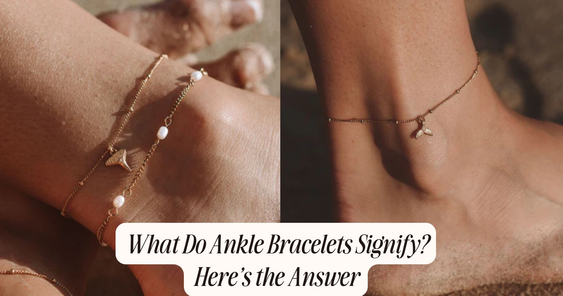 what do ankle bracelets signify