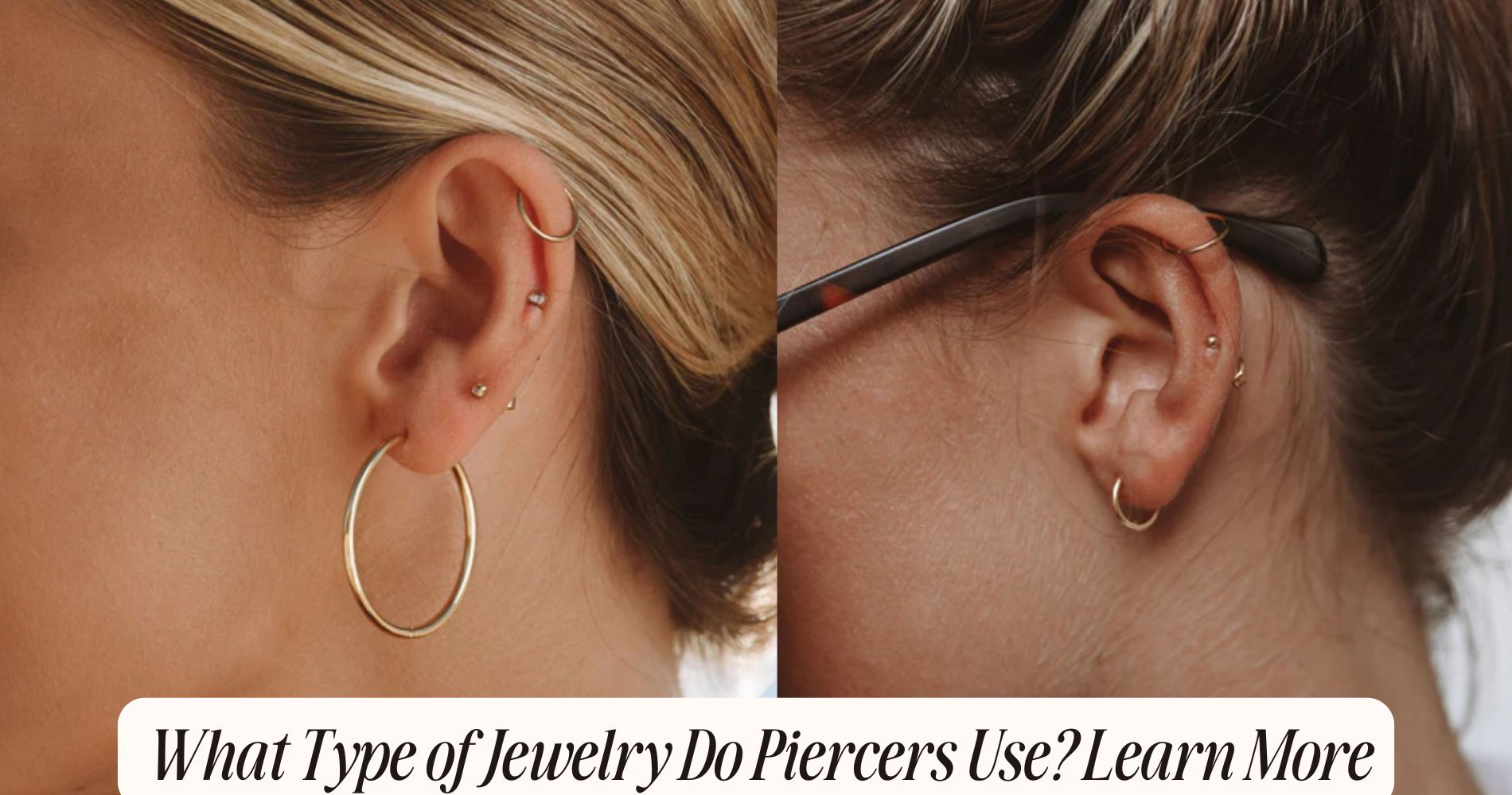 what type of jewelry do piercers use