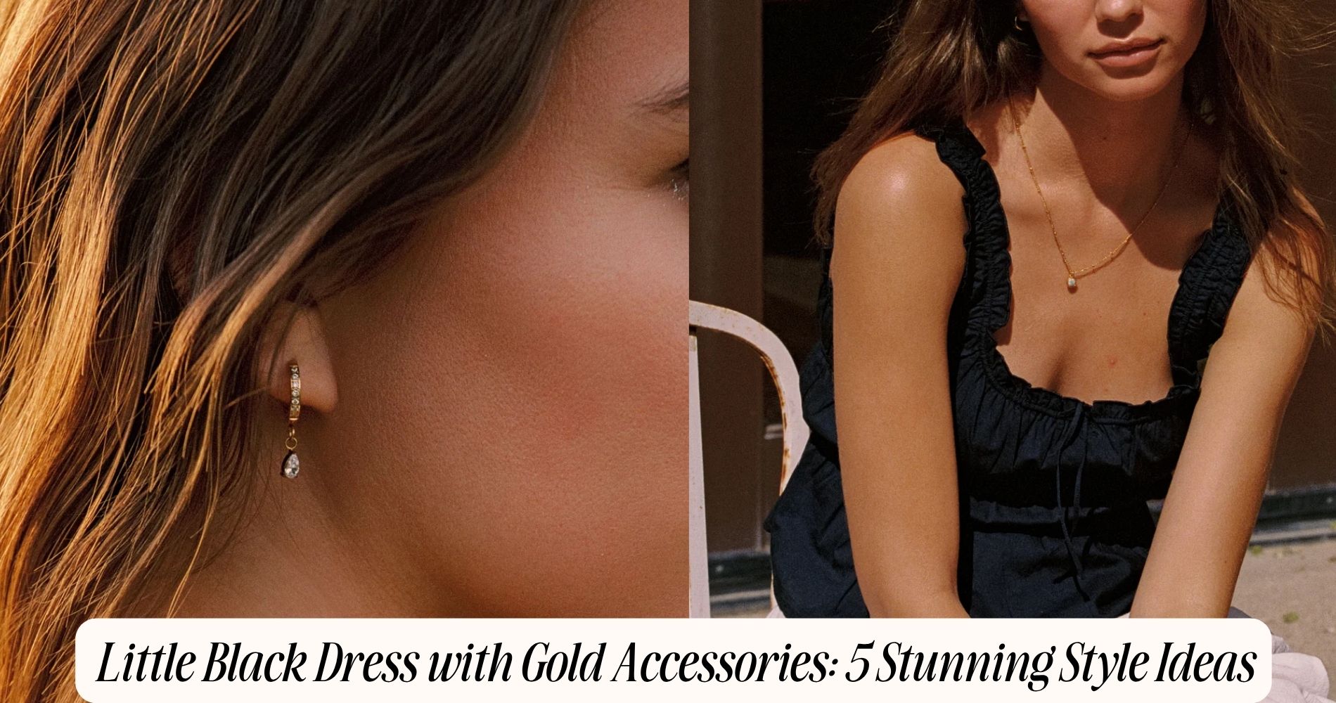 little black dress with gold accessories