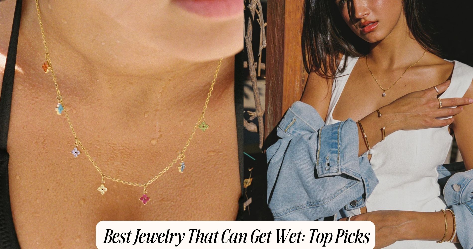 jewelry that can get wet