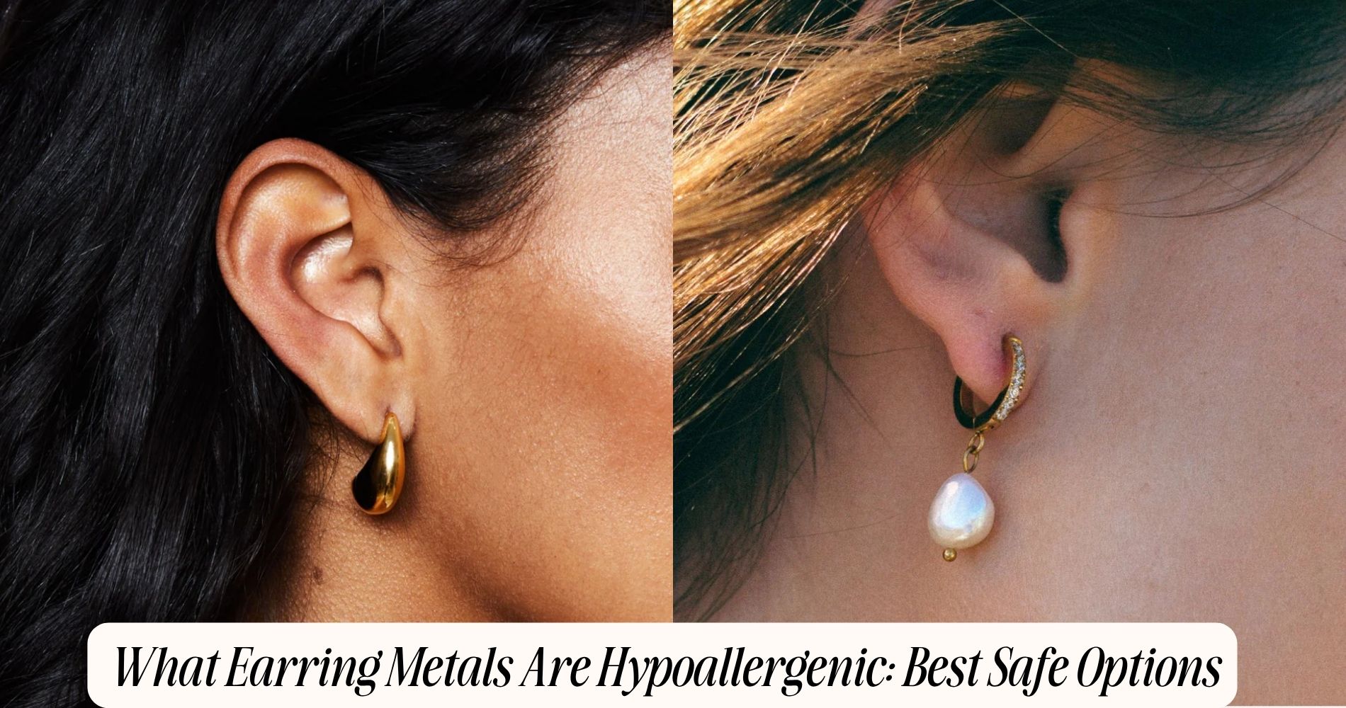 what earring metals are hypoallergenic