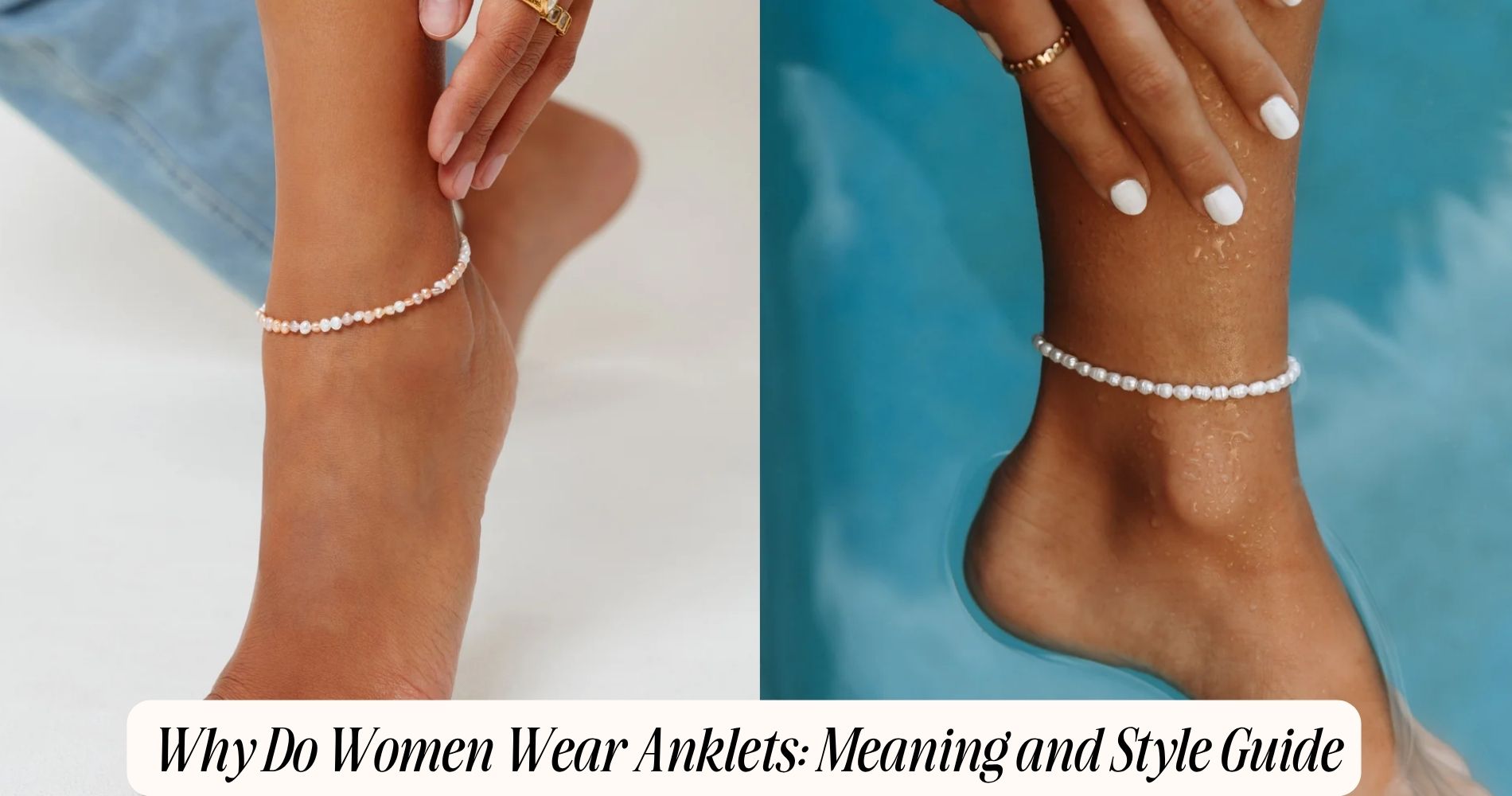 why do women wear anklets