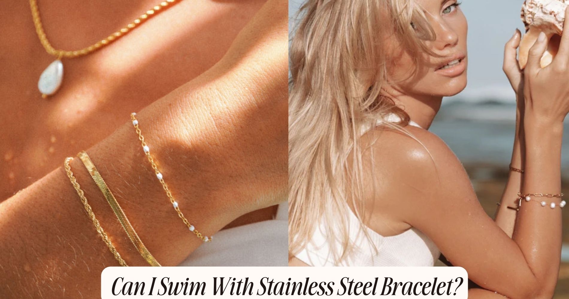 Can I swim with stainless steel bracelet?