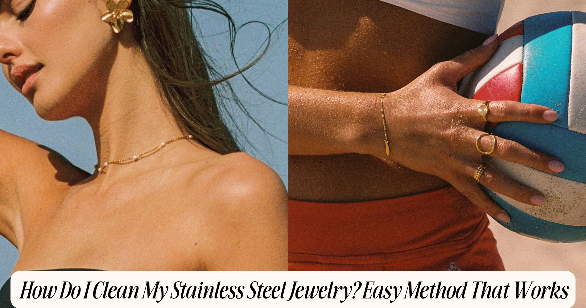 how do i clean my stainless steel jewelry​