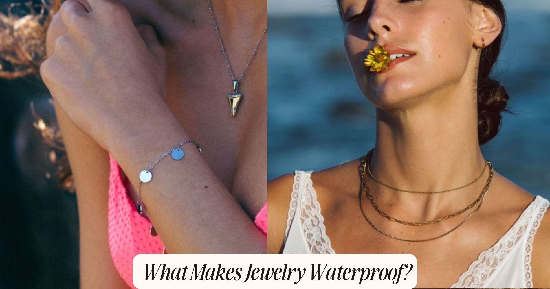 what makes jewelry waterproof