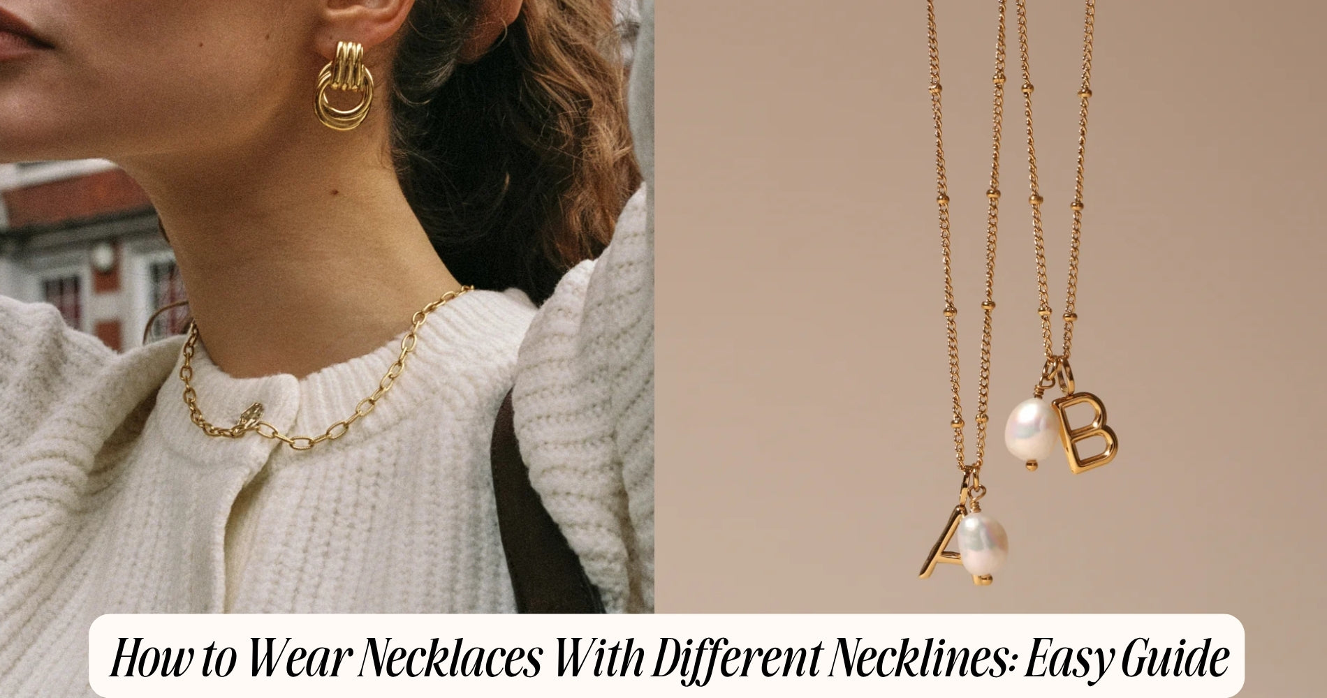 how to wear necklaces with different necklines