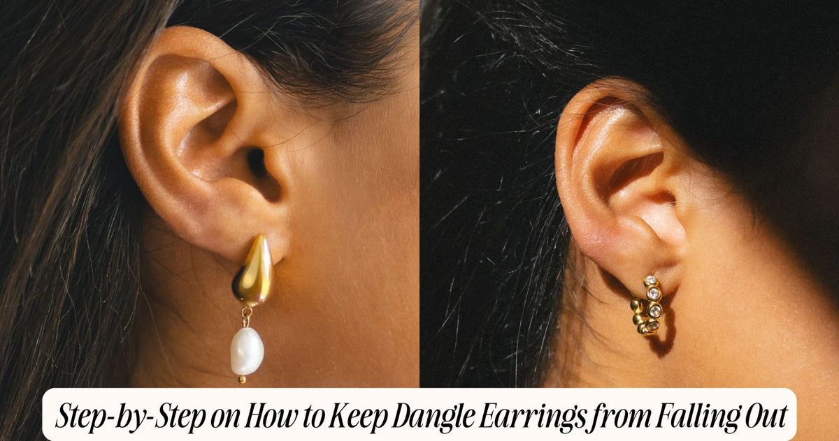To Dangle Step-by-Step on How to Keep Dangle Earrings from Falling Out