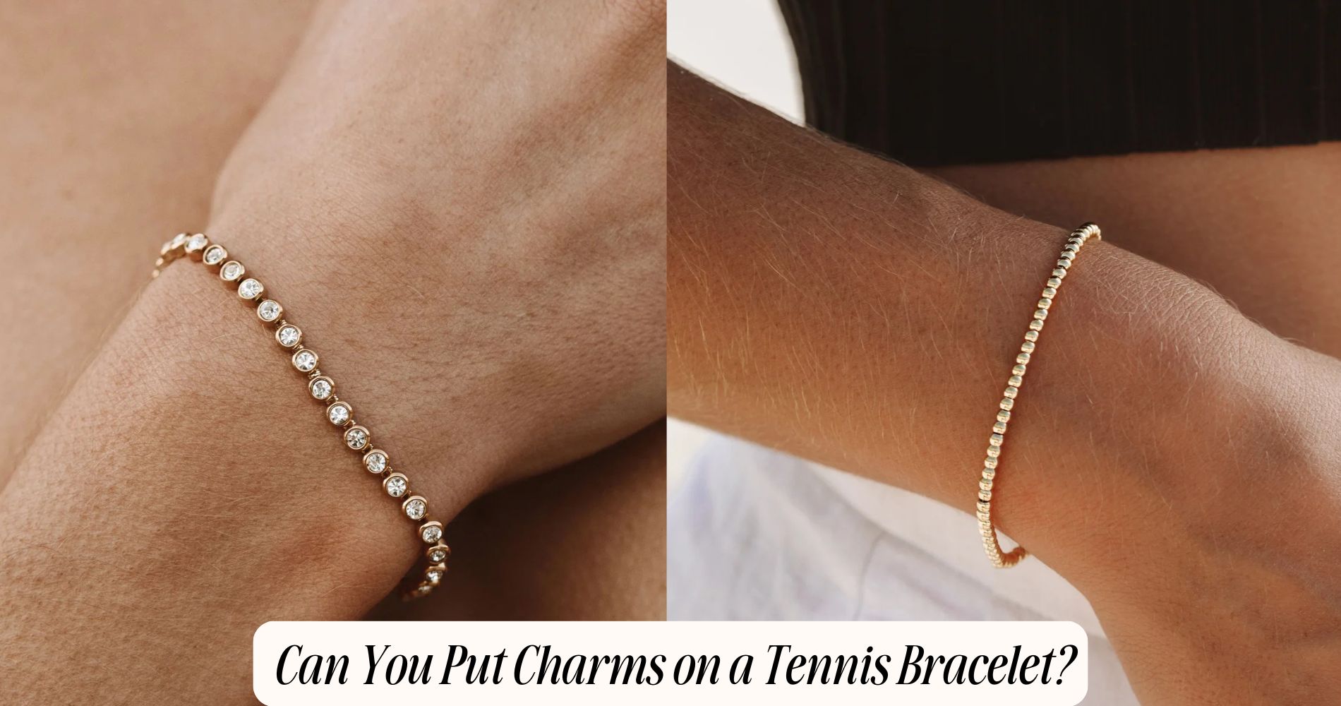 can you put charms on a tennis bracelet