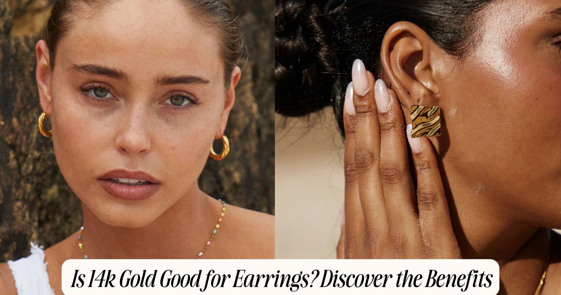 is 14k gold good for earrings​