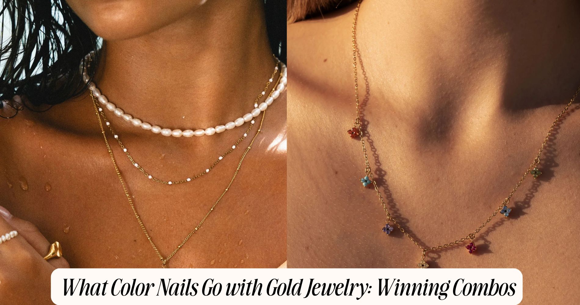 what color nails go with gold jewelry