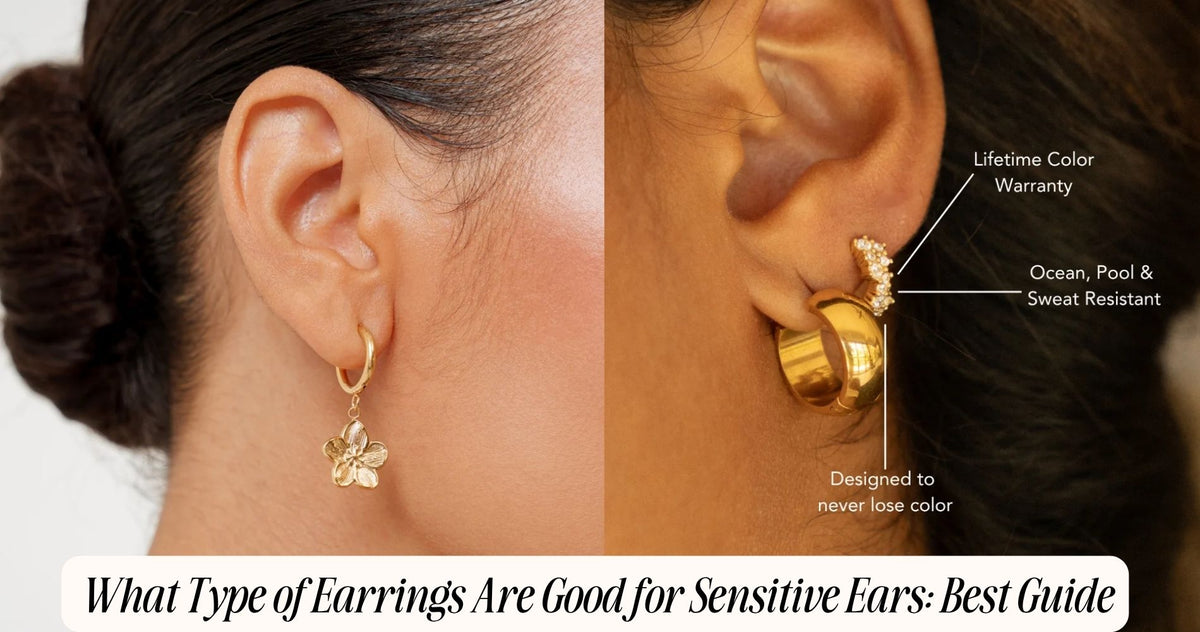 what type of earrings are good for sensitive ears