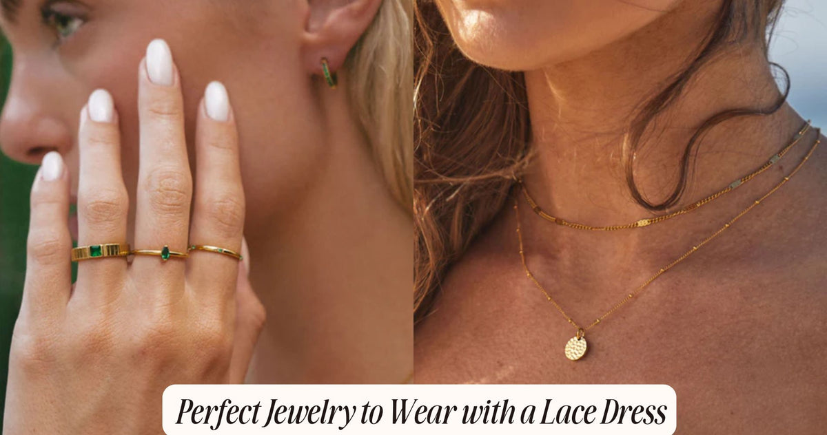 Perfect Jewelry to Wear with a Lace Dress Perfect Jewelry to Wear with a Lace Dress