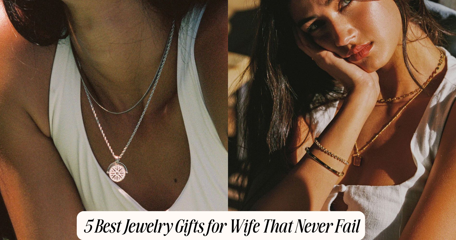 5 Best Jewelry Gifts for Wife That Never Fail