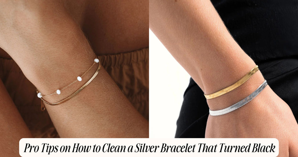 Pro Tips on How to Clean a Silver Bracelet That Turned Black