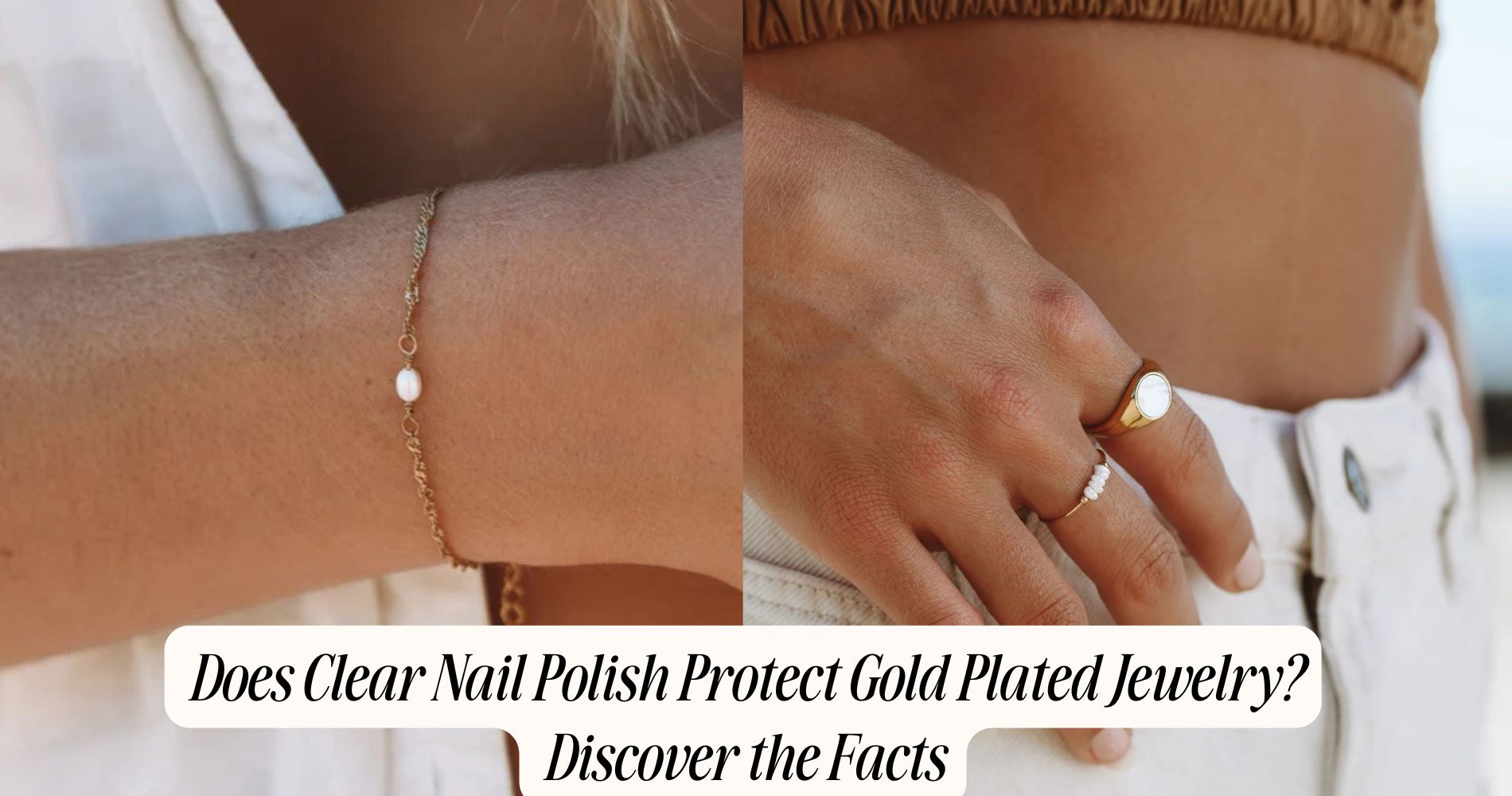 does clear nail polish protect gold plated jewelry