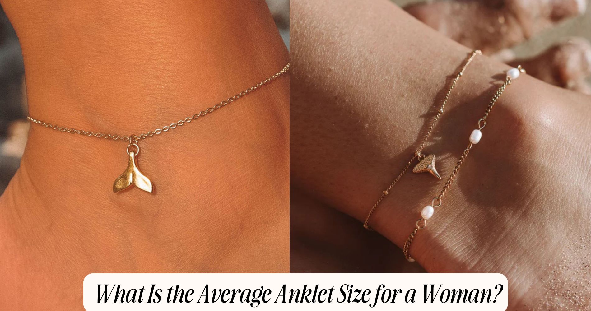 what is the average anklet size for a woman