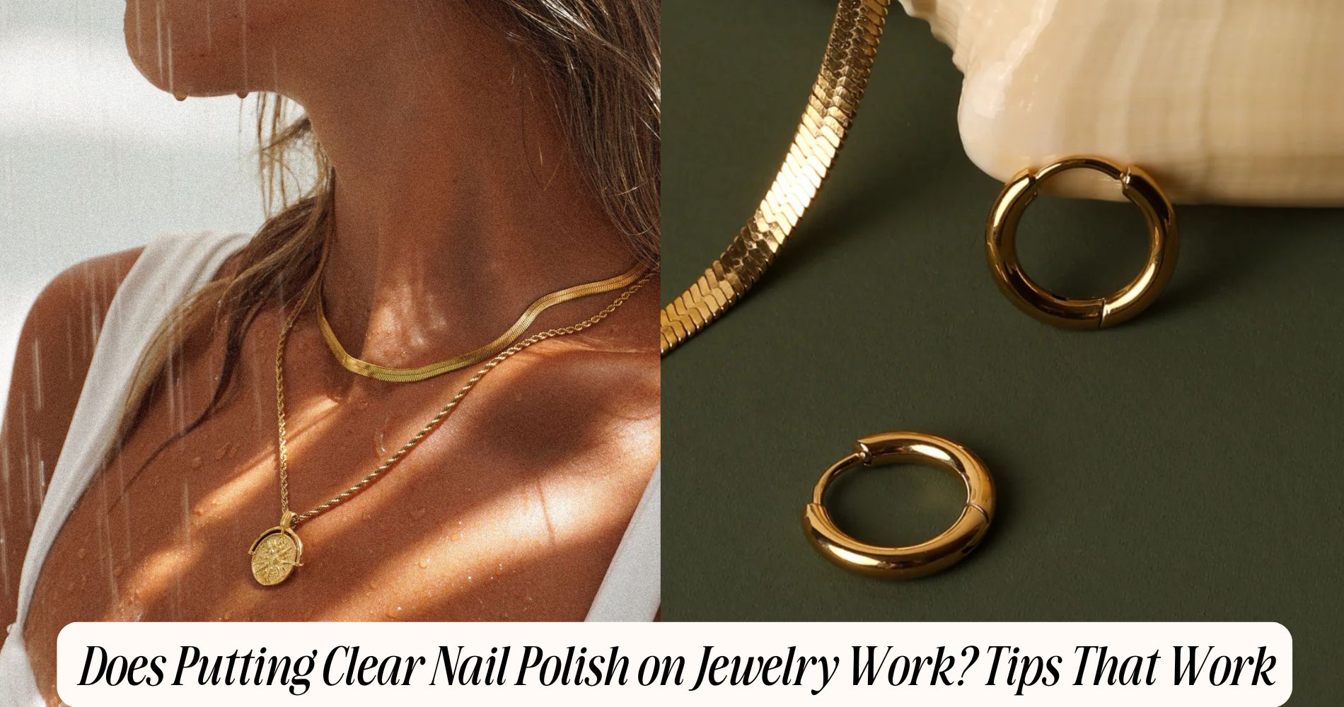 does putting clear nail polish on jewelry work