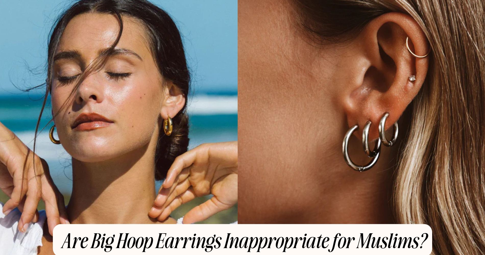 are big hoop earrings unappropriate for muslims​