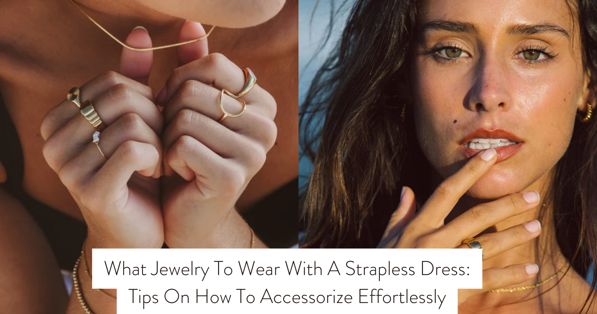 what jewelry to wear with strapless dress