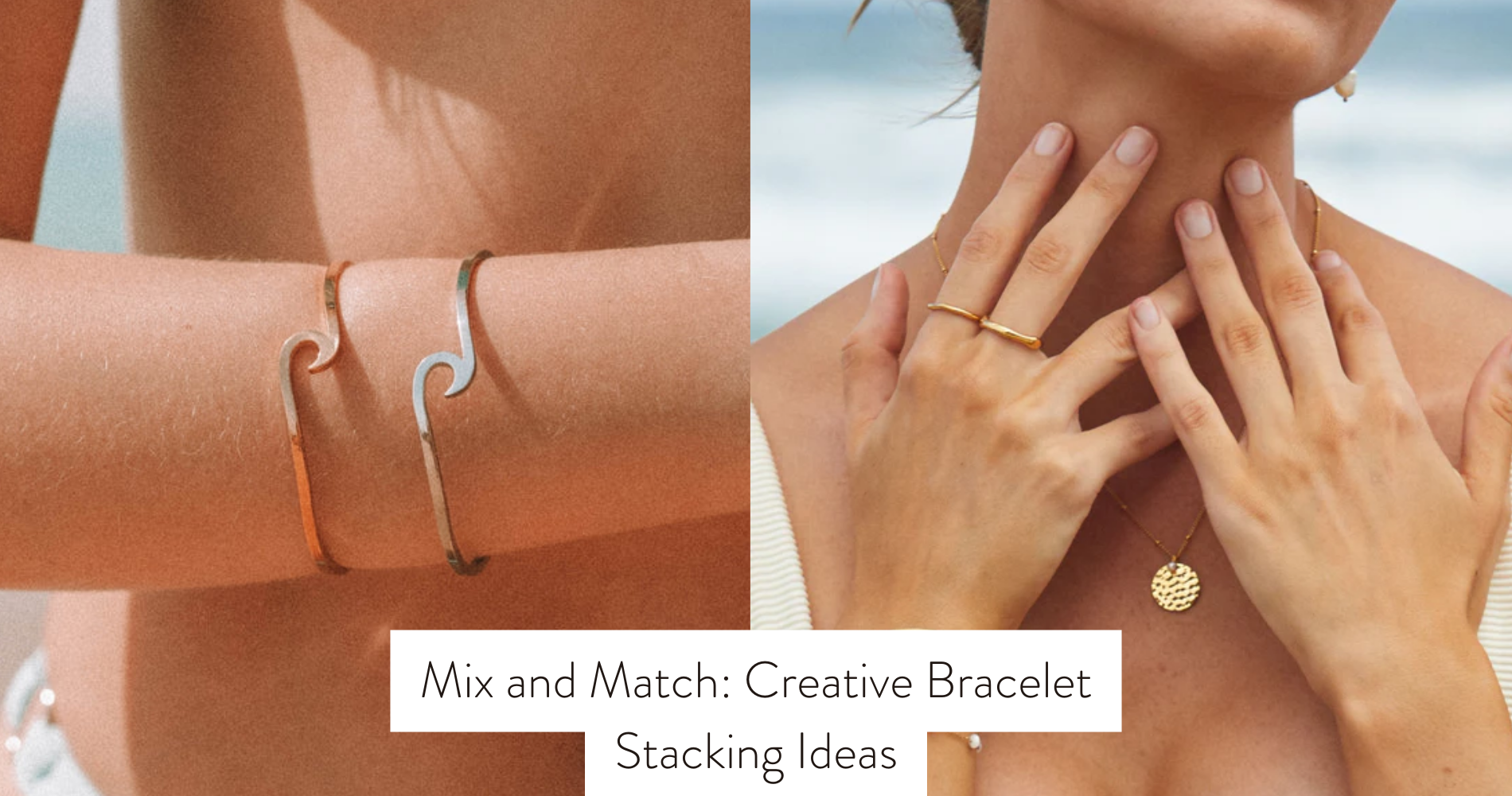 bracelet stacking ideas