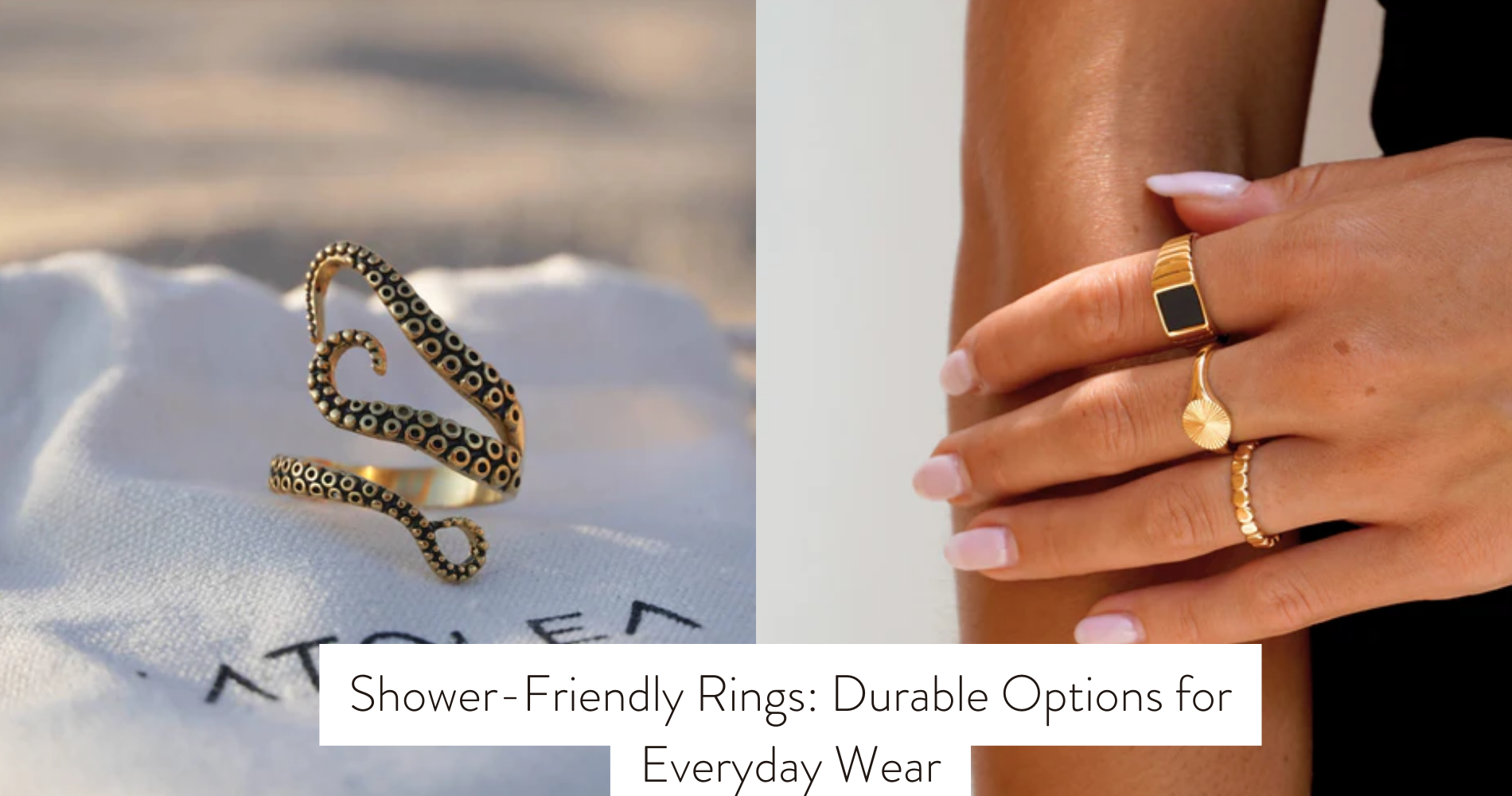 rings you can wear in the shower