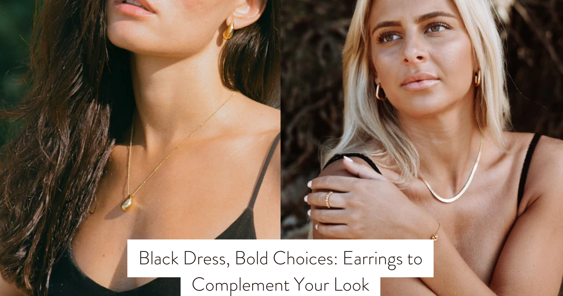 Black Dress, Bold Choices: Earrings to Complement Your Look
