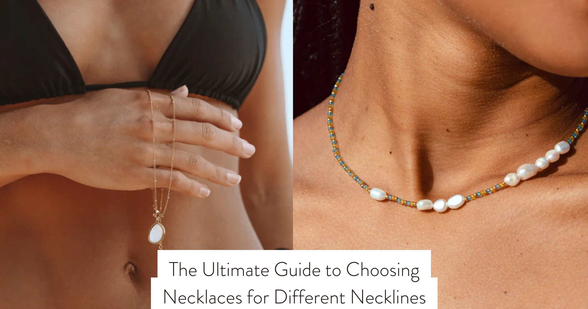 guide choosing necklaces for necklines